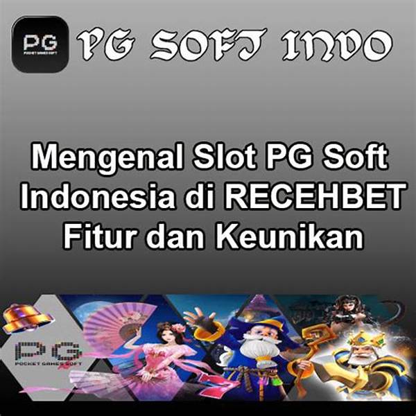 Keunikan Permainan Slot Pg Soft